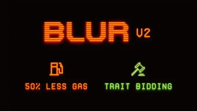 Blur V2正式上线，新功能「特征竞价」有何特色？